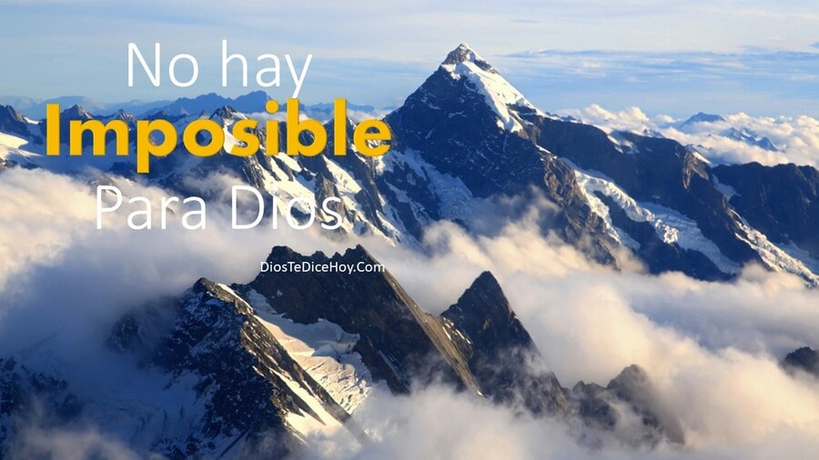 No hay nada imposible para Dios